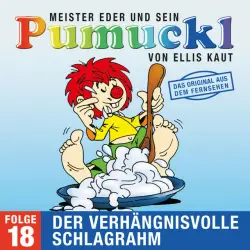 Cover - Pumuckl - 18: Der verhängnisvolle Schlagrahm (Das Original aus dem Fernsehen)
