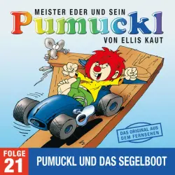 Cover - Pumuckl - 21: Pumuckl und das Segelboot (Das Original aus dem Fernsehen)