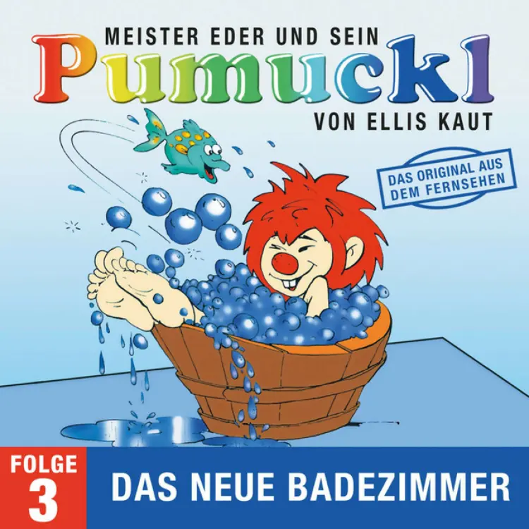Cover von Pumuckl - 03: Das neue Badezimmer (Das Original aus dem Fernsehen)