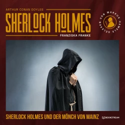 Cover - Sir Arthur Conan Doyle - Sherlock Holmes und der Mönch von Mainz