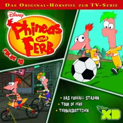 Cover - Disney - Phineas & Ferb - Folge 10: Das Fußball-Stadion / Tour de Ferb / Das Tiermaskottchen