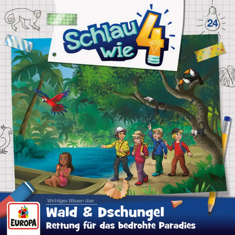 Cover von Schlau wie Vier - Folge 24: Wald & Dschungel - Rettung für das bedrohte Paradies