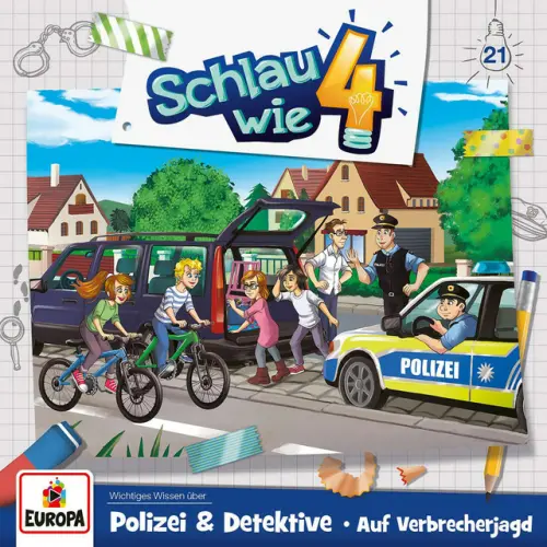 Cover von Schlau wie Vier - Folg 21 - Polizei & Detektive - Auf Verbrecherjagd