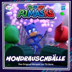 Cover - PJ Masks - Folge 53: Mondrauschbälle (Das Original Hörspiel zur TV-Serie)