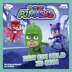 Cover - PJ Masks - Zeit ein Held zu sein (Das Original-Hörspiel zur TV-Serie)