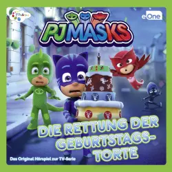 Cover - PJ Masks - Die Rettung der Geburtstagstorte (Das Original-Hörspiel zur TV-Serie)