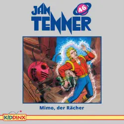 Cover - Jan Tenner - Folge 46: Mimo, der Rächer