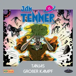 Cover - Jan Tenner - Der neue Superheld - Folge 11: Tanjas großer Kampf