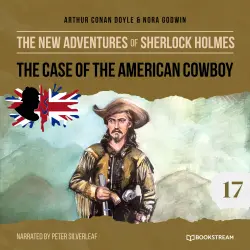 Cover - Sir Arthur Conan Doyle - The New Adventures of Sherlock Holmes - Episode 17 - The Case of the American Cowboy