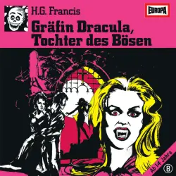 Cover - Gruselserie - 008/Gräfin Dracula, Tochter des Bösen