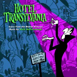 Cover - Mark Mothersbaugh - Hotel Transylvania: Score from the Motion Pictures