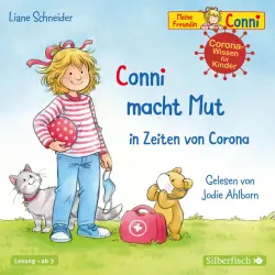 Cover - Meine Freundin Conni - Conni macht Mut in Zeiten von Corona (Meine Freundin Conni - ab 3) [Eine Conni-Geschichte mit kindgerechtem Sachwissen rund um das Thema Corona]