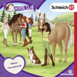 Cover - Schleich Horse Club - Folge 10: Wahre Freundschaft