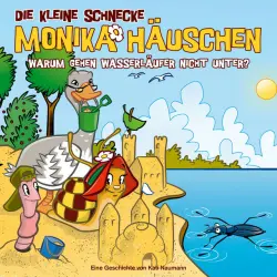 Cover - Die kleine Schnecke Monika Häuschen - Folge 56 - Warum gehen Wasserläufer nicht unter?