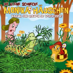 Cover - Die kleine Schnecke Monika Häuschen - 27: Warum sind Raupen so verfressen?