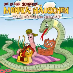 Cover - Die kleine Schnecke Monika Häuschen - 18: Warum häuten sich Schlangen?