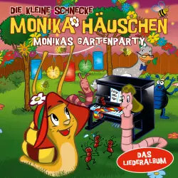 Cover - Die kleine Schnecke Monika Häuschen - Monikas Gartenparty - Das Liederalbum