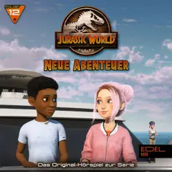 Cover - Jurassic World - Neue Abenteuer - Folge 12: Eigene Wege / Flucht von Isla Nublar (Das Original-Hörspiel zur TV-Serie)