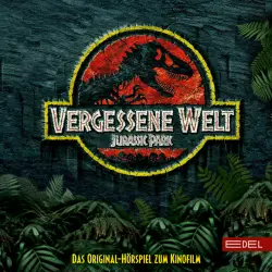 Cover - Jurassic World - Jurassic Park - Vergessene Welt (Das Original-Hörspiel zum Kinofilm)