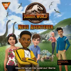 Cover - Jurassic World - Neue Abenteuer - Folge 3: Eddies Geburtstag / Willkommen in Jurassic World (Das Original-Hörspiel zur TV-Serie)