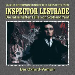 Cover - Inspector Lestrade - Die rätselhaften Fälle von Scotland Yard, Folge 14: Der Oxford-Vampir