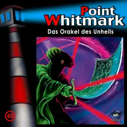 Cover - Point Whitmark - 040/Das Orakel des Unheils