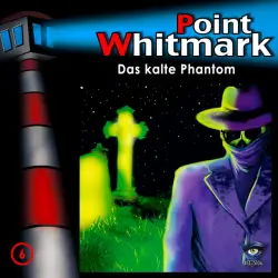 Cover - Point Whitmark - 006/Das kalte Phantom