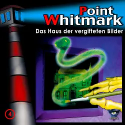 Cover - Point Whitmark - 004/Das Haus der vergifteten Bilder