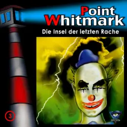 Cover - Point Whitmark - 003/Die Insel der letzten Rache