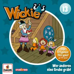 Cover - Wickie - 13/Wer anderen eine Grube gräbt