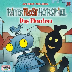 Cover - Ritter Rost - 15/Das Phantom