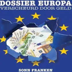 Cover - Sonn Franken - Dossier Europa - Verscheurd door geld