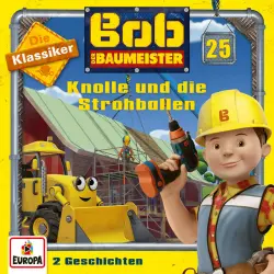 Cover - Bob der Baumeister - 25/Knolle und die Strohballen (Die Klassiker)