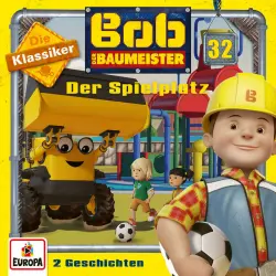 Cover - Bob der Baumeister - 32/Der Spielplatz (Die Klassiker)