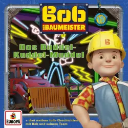 Cover - Bob der Baumeister - Folge 15 - Das Buddel-Kuddel-Muddel