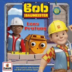 Cover - Bob der Baumeister - Folge 17 - Leos Prüfung