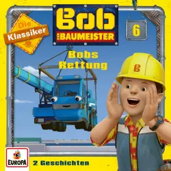 Cover - Bob der Baumeister - 06/Bobs Rettung (Die Klassiker)