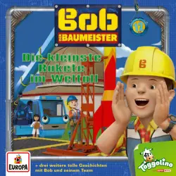 Cover - Bob der Baumeister - Folge 12 - Die kleinste Rakete im Weltall