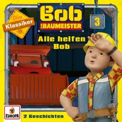 Cover - Bob der Baumeister - 03/Alle helfen Bob (Die Klassiker)