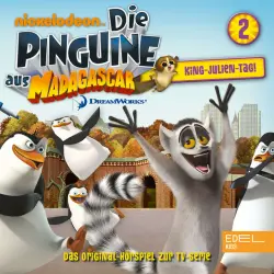 Cover - Die Pinguine aus Madagascar - Folge 2: King-Julien-Tag (Das Original-Hörspiel zur TV-Serie)