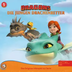 Cover - Dragons - Die jungen Drachenretter - Folge 5: Eierdiebe / Mama Schnitti (Das Original-Hörspiel zur TV Serie)