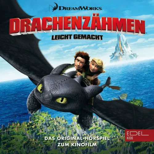 Cover von Drachenzähmen leicht gemacht - Drachenzähmen leicht gemacht (Das Original-Hörspiel zum Kinofilm)