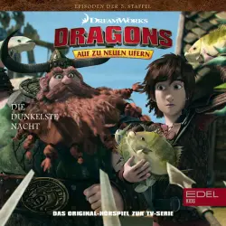 Cover - Dragons - Auf zu neuen Ufern - Folge 56: Die Familie Feuerschweif / Die dunkelste Nacht (Das Original-Hörspiel zur TV-Serie)