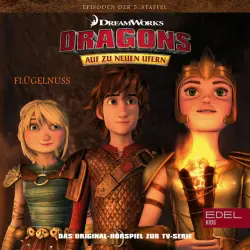 Cover - Dragons - Auf zu neuen Ufern - Folge 55: Flügelnuss / Das Buch der Rekorde (Das Original-Hörspiel zur TV-Serie)