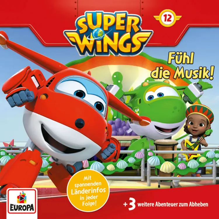 Cover von Super Wings - Folge 12 - Fühl die Musik!