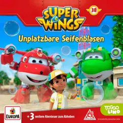 Cover - Super Wings - Folge 38: Unplatzbare Seifenblasen