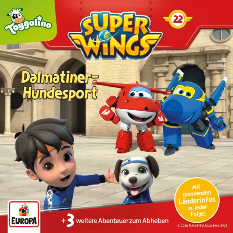 Cover von Super Wings - Folge 22 - Dalmatiner-Hundesport