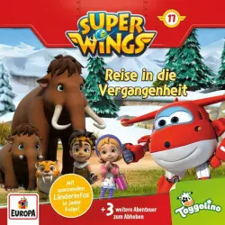 Cover - Super Wings - Folge 17 - Reise in die Vergangenheit