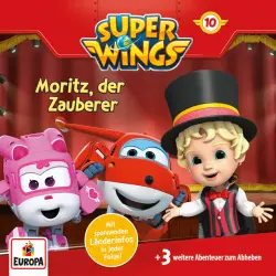 Cover - Super Wings - Folge 10 - Moritz, der Zauberer