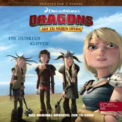 Cover - Dragons - Auf zu neuen Ufern - Folge 25: Die dunklen Klippen / Heidruns Rückkehr 1+2 (Das Original-Hörspiel zur TV-Serie)